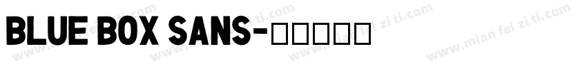 blue box sans字体转换